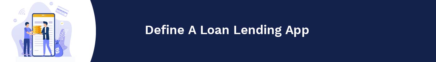 define a loan lending app